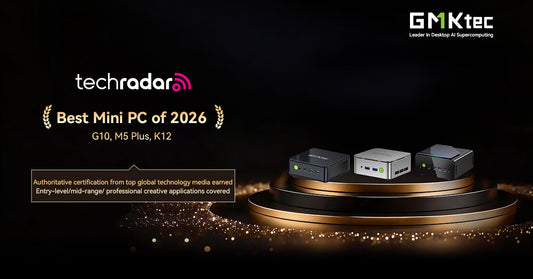 GMKtec Dominates TechRadar 2026 Best Mini PC List w 3 Award-Winning Models