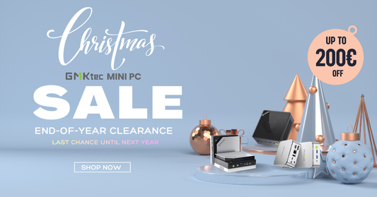 GMKtec Christmas & New Year Sale: Clearance Sale+Spend & Save+ Free Gifts on selected models