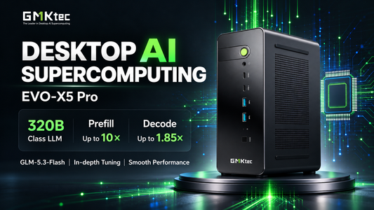 Pushing Desktop AI Further: GMKtec EVO-X5 Pro Accelerates 320B GLM-5.3-Flash Inference